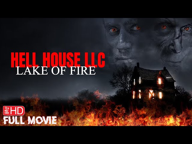 HELL HOUSE LLC III: LAKE OF FIRE | HORROR MOVIE | TERROR FILMS