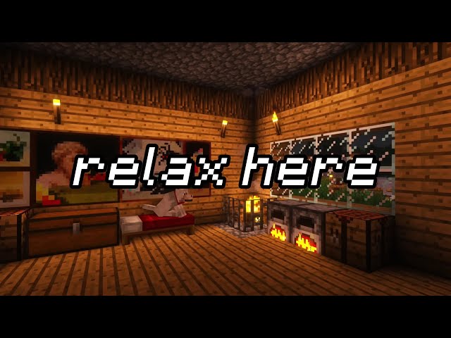 dont worry, just relax | minecraft nostalgic music (fire + rain)