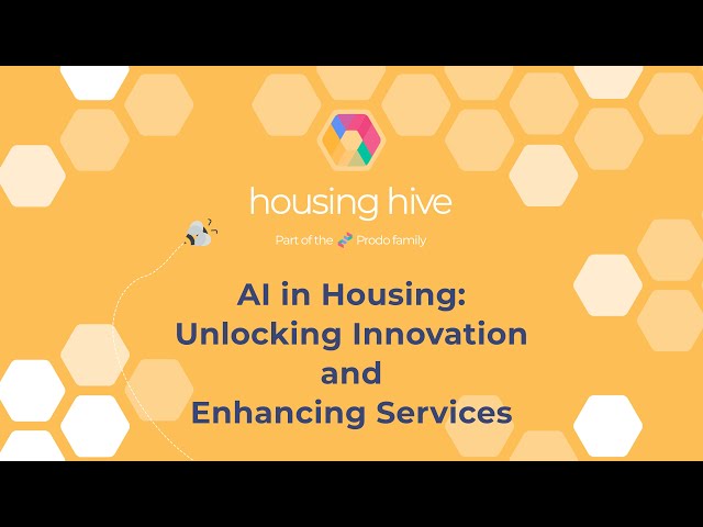 Housing Hive: AI in Housing: Unlocking Innovation and Enhancing Services