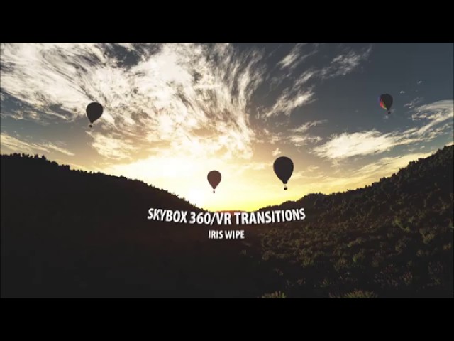 SkyBox 360/VR Transitions for Premiere Pro | Iris Wipe