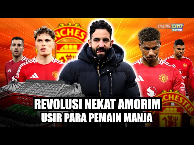 REVOLUSI MU DIMULAI! Amorim Buang Semua Pemain Egois, Rashford & Garnacho Terancam KELUAR!