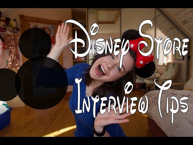 TOP 10 DISNEY STORE GROUP INTERVIEW TIPS!