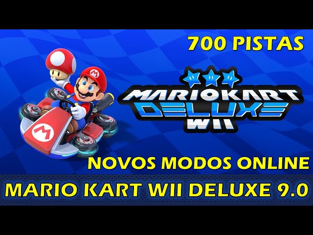 MARIO KART WII DELUXE 9.0 - 700 NOVAS PISTAS, NOVOS MODOS ONLINE E MUITO MAIS NESTE MOD PARA O WII!