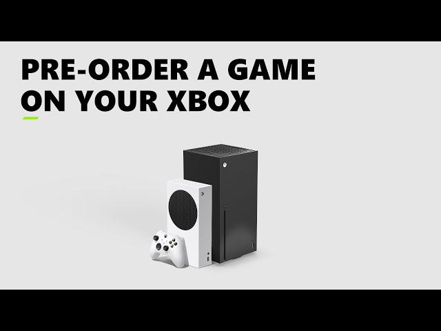 How to Pre-Order a Game on Your Xbox