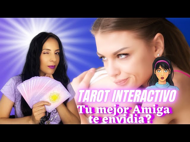 Tarot Interactivo: Tu amíga te tiene envidia?