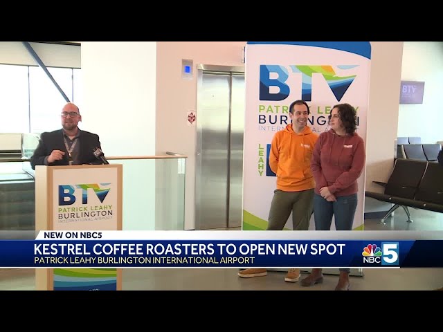 Kestrel Coffee Roasters coming soon to Burlington International Airport