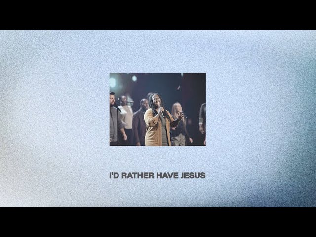 I’d Rather Have Jesus | Official Lyric Video | The Brooklyn Tabernacle Choir