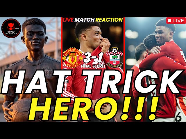 AMAD DIALLO HATTRICK HERO! | Zirkzee GAME CHANGER! | Manchester United 3-1 Southampton Highlights