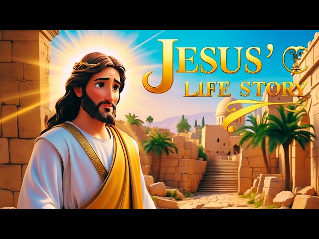 Jesus’ Life Story | Bible Stories for Kids | Animated Christian Cartoon