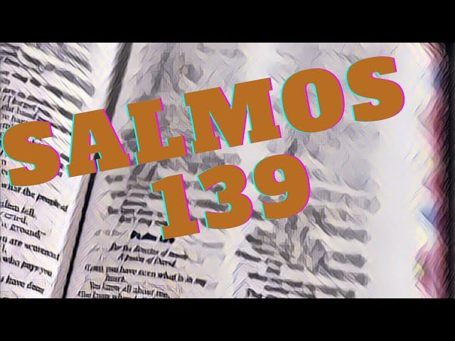 Salmos 139 #Deusteformou Deus te chamou desde o ventre