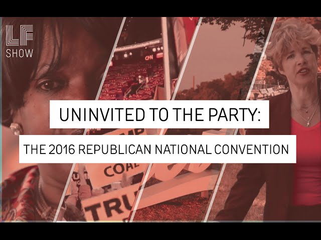 Uninvited to the Party: The 2016 Republican National Convention