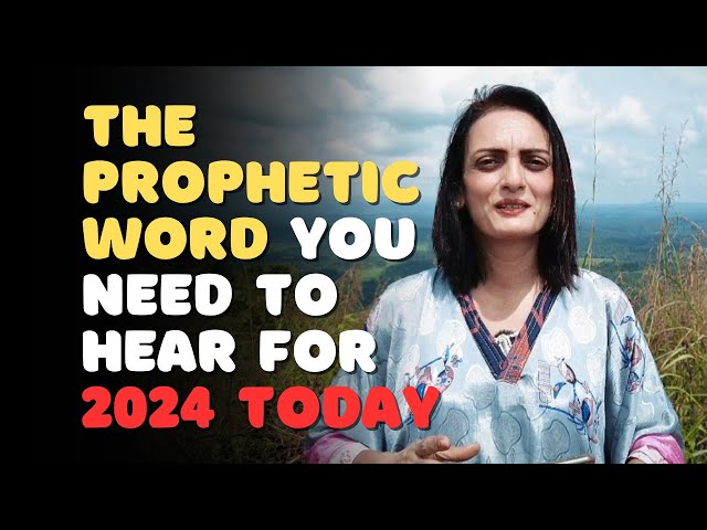 The Prophetic Word You Need To Hear for 2024 Today | Prophecy | Prophecies | Rhema | God Message