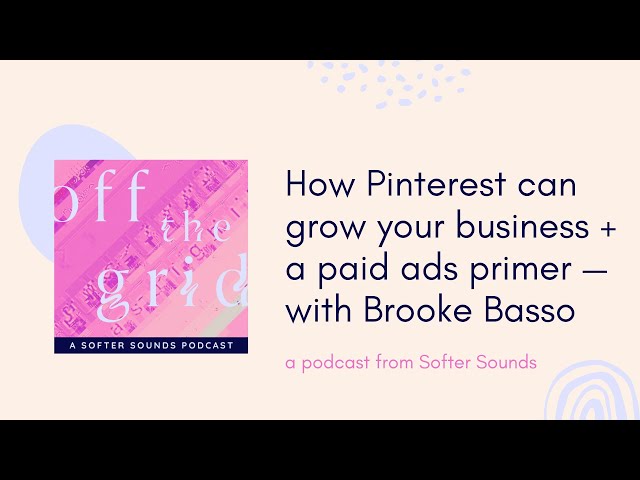 📌 How to grow your business with #Pinterest — with Brooke Basso