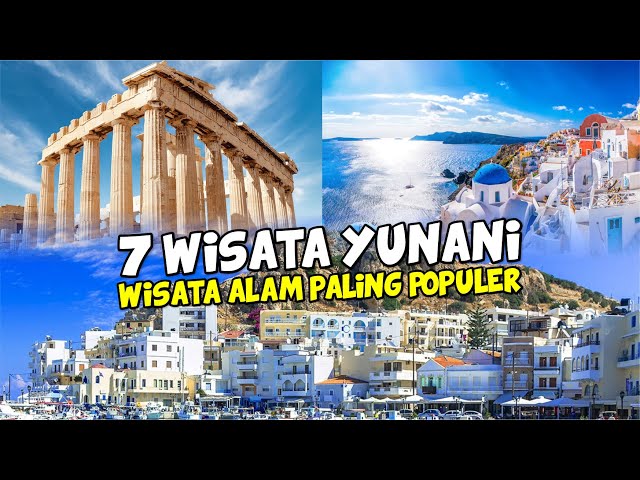 WISATA YUNANI | 7  WISATA ALAM PALING POPULER & HITS DI YUNANI