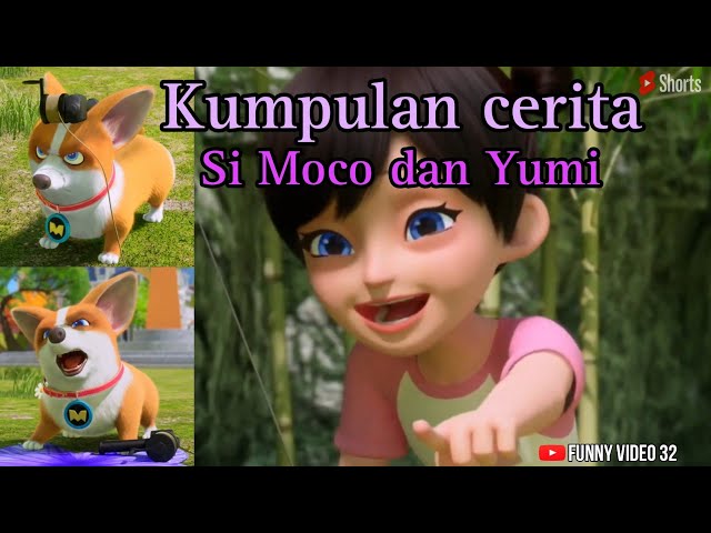 kumpulan cerita si Moco dan yumi #animasi #funnyvideo #cerita #kartun