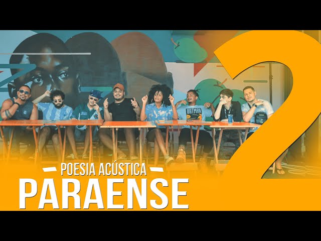 POESIA ACÚSTICA PARAENSE 2 - The Rocha, Murilo Couto, Gessycka, DanDan, Natto, Milson, Keko, Epa