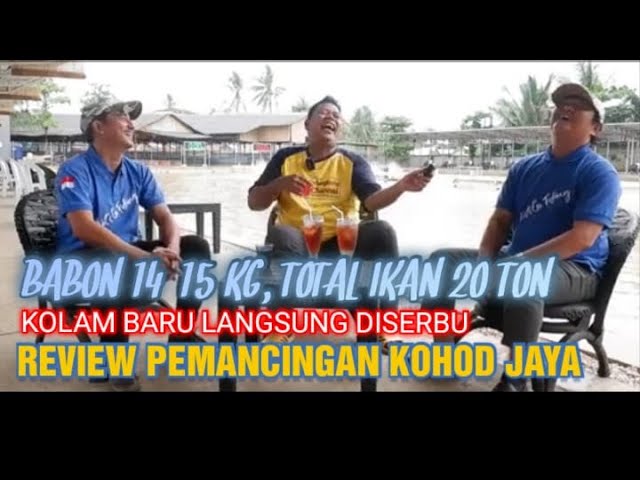 MANCING SERASA LIBURAN... FASILITASNYA KEREN.. || REVIEW KOLAM PEMANCINGAN KOHOD JAYA TELUK NAGA