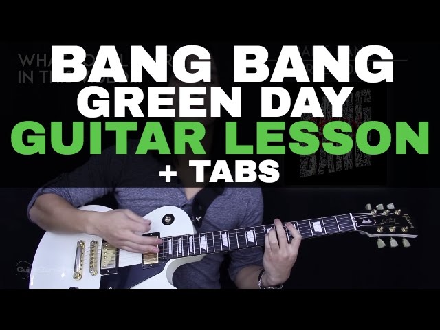 Bang Bang Guitar Tutorial Green Day Guitar Lesson |Greenday Tabs + Guitar Cover|