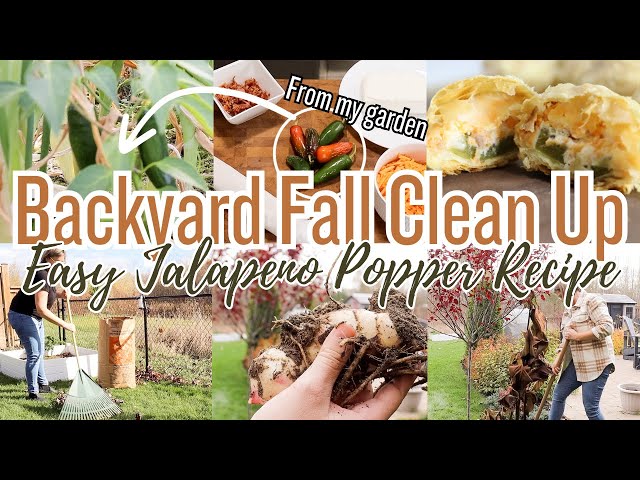 BACKYARD CLEAN UP MOTIVATION | GETTING THE YARD CLEAN BEFORE THE SNOW | EASY JALAPENO POPPER RECIPE