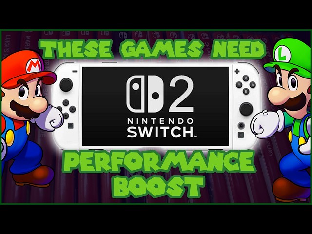 The Nintendo Switch 2 MUST Fix These Games!!!