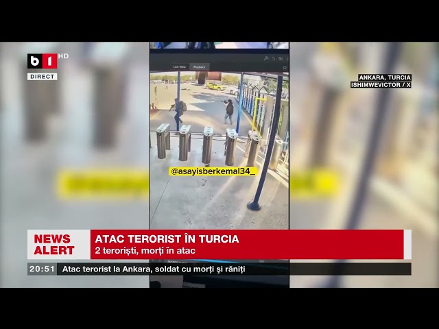 ATAC TERORIST ÎN TURCIA. Știri B1TV_23 oct. 2024