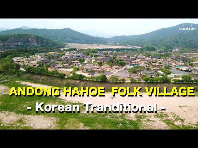 4K drone | Korean traditional Andong Hahoe Folk Village | Comfortable music & video