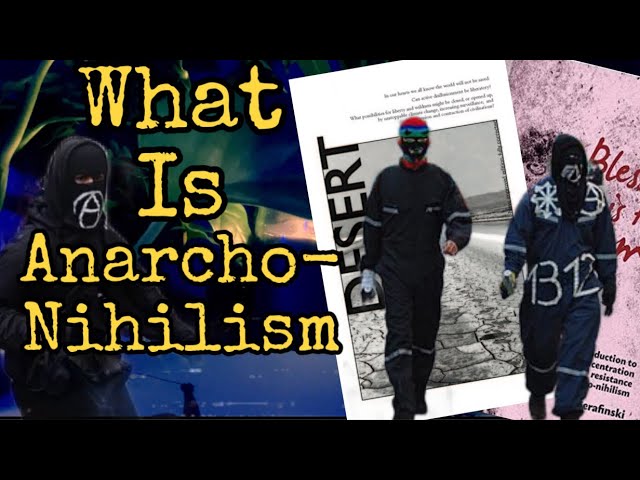 What Is Anarcho-Nihilism?