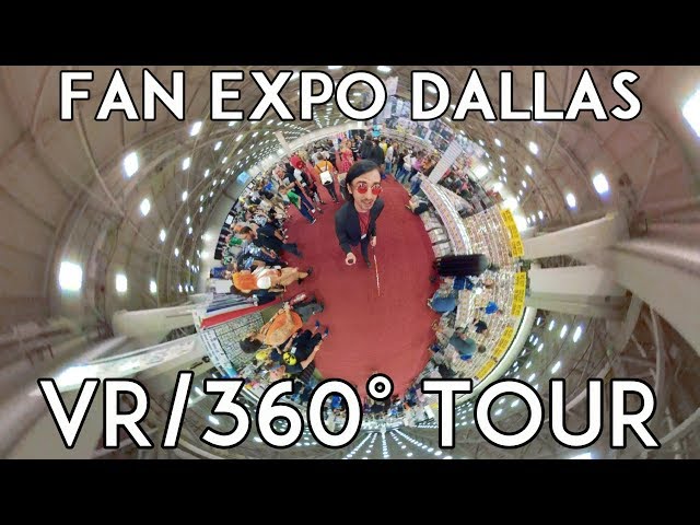 FAN EXPO DALLAS - VR 360 Tour ! ( Cosplay, Comics, and More! )