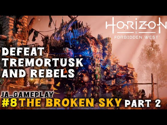 Walkthrough - Horizon Forbidden West - Complete Edition - #8 The Broken Sky - Part 2 @ja_gameplay