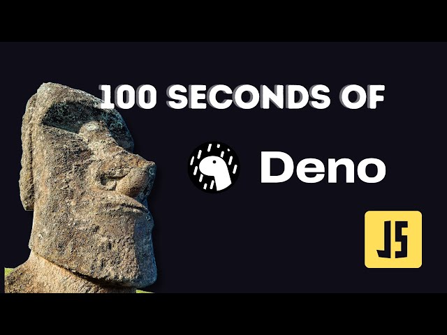 100 Seconds of Deno and beyond | Quick Masterclass