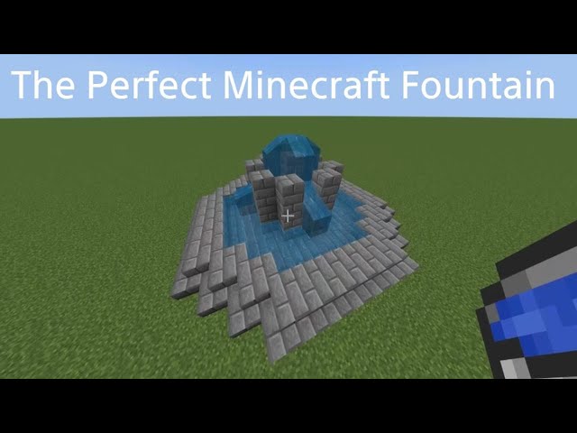 The Perfect Minecraft Fountain Tutorial