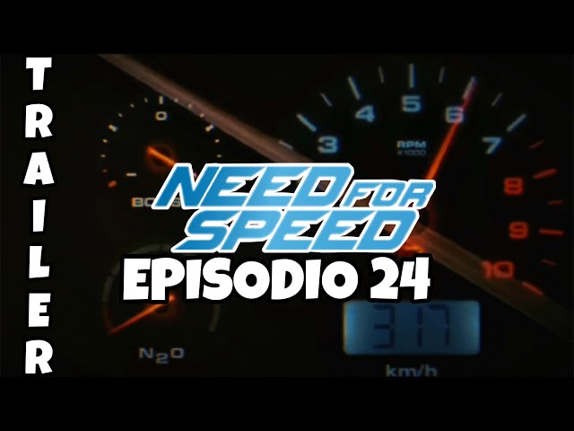 NFS | TRAILER EP24 [4k 60fps HDR]