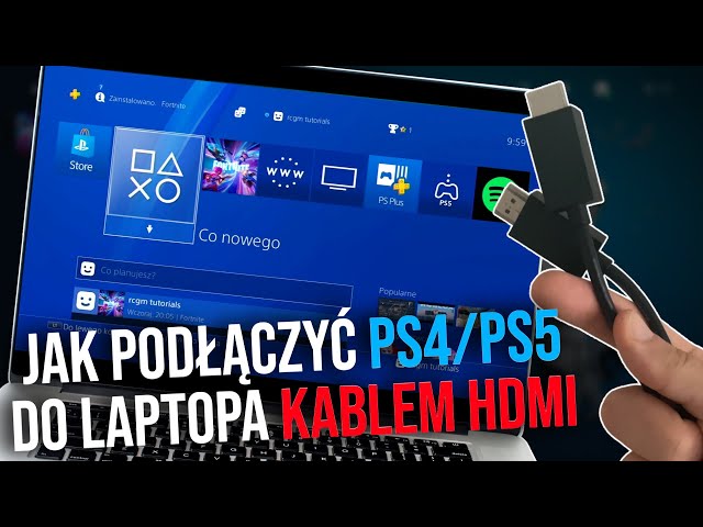 Jak podłączyć PS4 do laptopa kablem HDMI - Jak podłączyć PS5 do laptopa - Hdmi Video Capture