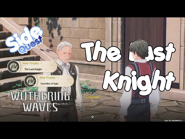 The Last Knight - Side Quest [Wuthering Waves]