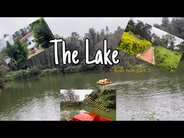 Kolli Hills - Part 3 | The Lake | #kollihills #vlog |