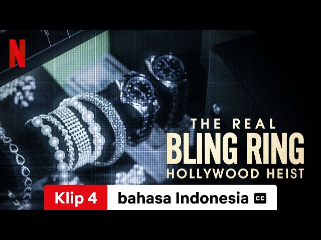 The Real Bling Ring: Hollywood Heist (Season 1 Klip 4 dengan subtitle) | Trailer bahasa Indonesia