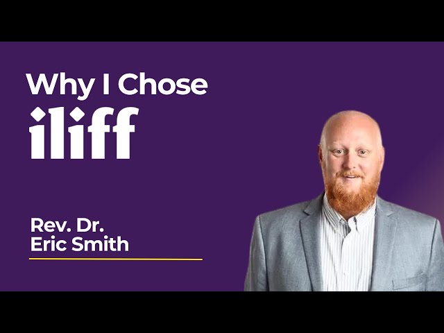 Rev. Dr. Eric Smith explains why he chose Iliff School of Theology