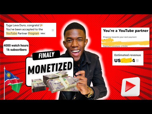 Finally got monetized, Namibian YouTuber