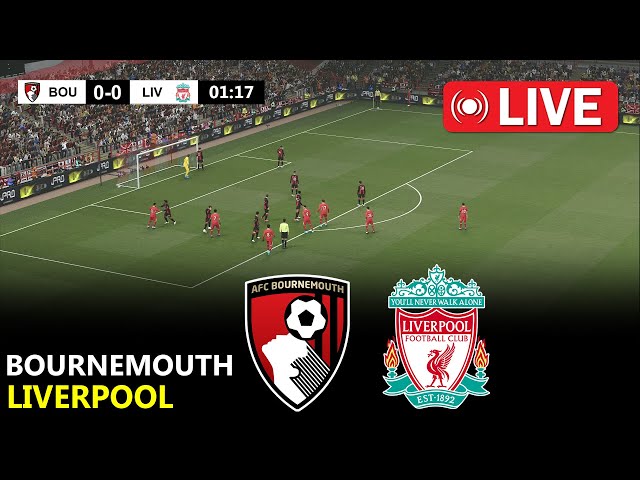 🔴LIVE : AFC Bournemouth vs Liverpool | English Premier League 2024/25 | Epl Live Stream | Full Match