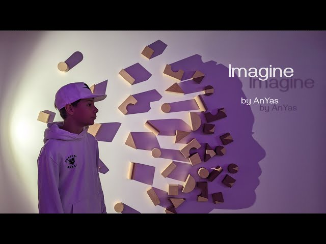 Imagine - AnYas