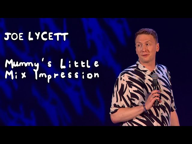 Mummy's Little Mix Impression | Joe Lycett