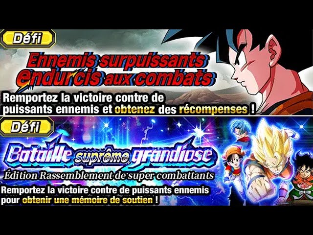 PARTIE 2 DEFI BATAILLE SUPREME GRANDIOSE BLUE ZONE 10 ANS ANNIVERSAIRE DRAGON BALL Z DOKKAN BATTLE