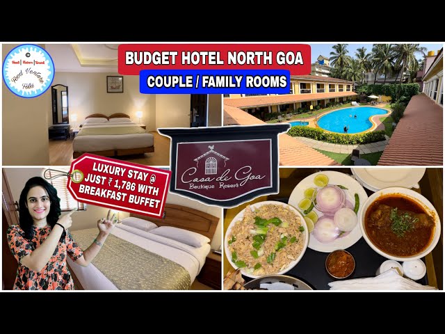 Budget Hotel North Goa Buffet Breakfast, Dinner & Room Tour | Casa De Goa Couple & family Room #goa