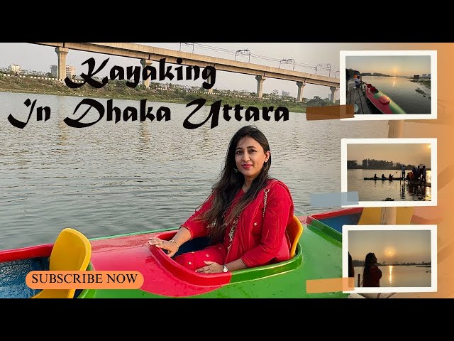 Kayaking In Dhaka Uttara | কায়কিং | Uttara | Dhaka City |Moon | Lifestyles of Moon