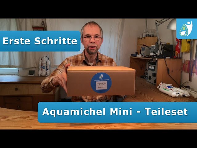 Erste Schritte mit dem Aquamichel Mini Teileset