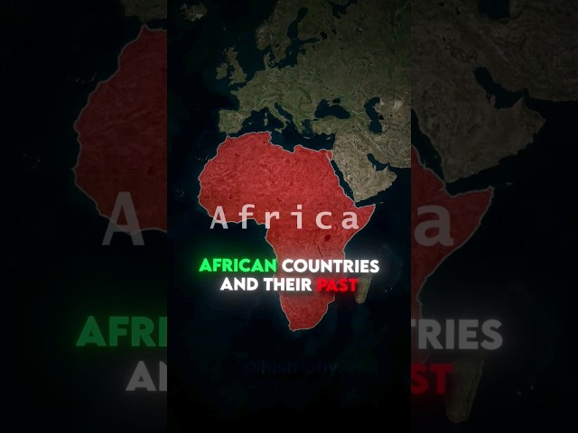 African Countries & Their Past 😢 #africa #history #shorts