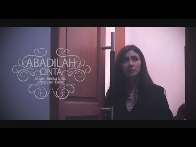 Rey Utami & Benua - Abadilah Cinta (Official Music Video Lyrics)