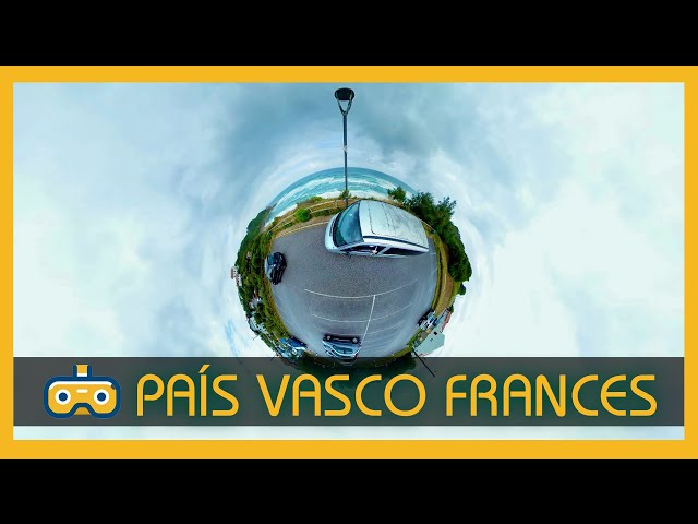 País Vasco francés en 360