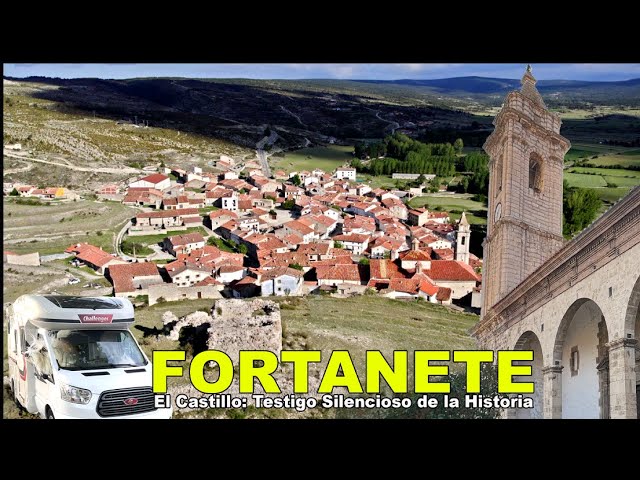 FORTANETE: A Hidden Treasure in the Heart of Aragon