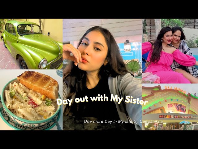 Day Out With My Sister | Jaipur Food Vlog | Jaipur Live Music, Eyelash Extensions | Deepshikha Vlogs